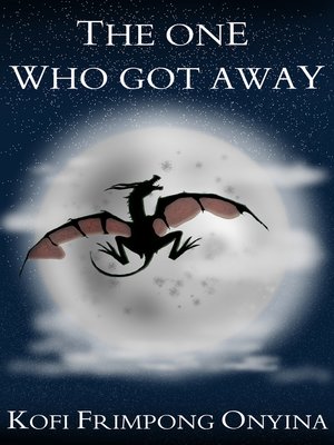cover image of The One Who Got Away